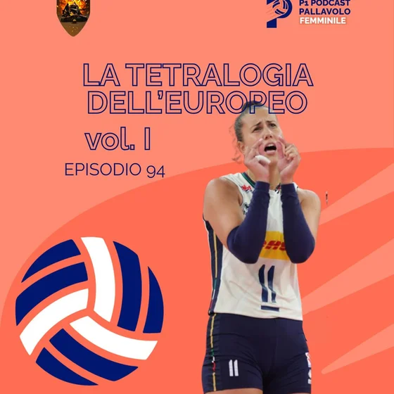 Episodio 94 W - La tetralogia dell'europeo vol. I