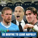 Napoli Deep Dive: From De Bruyne, Lukaku, Milinkovic-Savic To Vlahovic & Much More