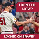 Should We Feel HOPEFUL Again About These Atlanta Braves?