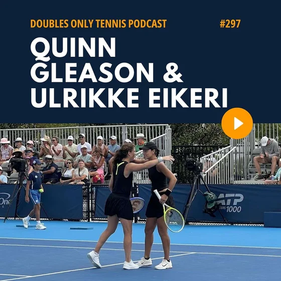 Quinn Gleason & Ulrikke Eikeri: Cincy R1, Their Partnership, Max String Tensions, & More