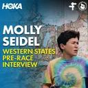 Molly Seidel | Western States 100 Pre-Race Interview 2026