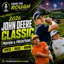 2026 John Deere Classic Preview: Spieth, Rickie & Koivun Chase Chaos | From The Rough