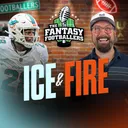 Ice & Fire Show + We're Baaaaaaack! - Fantasy Football Podcast for 8/3