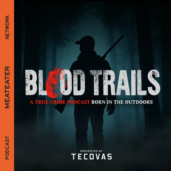 Announcing: Blood Trails, Season Three