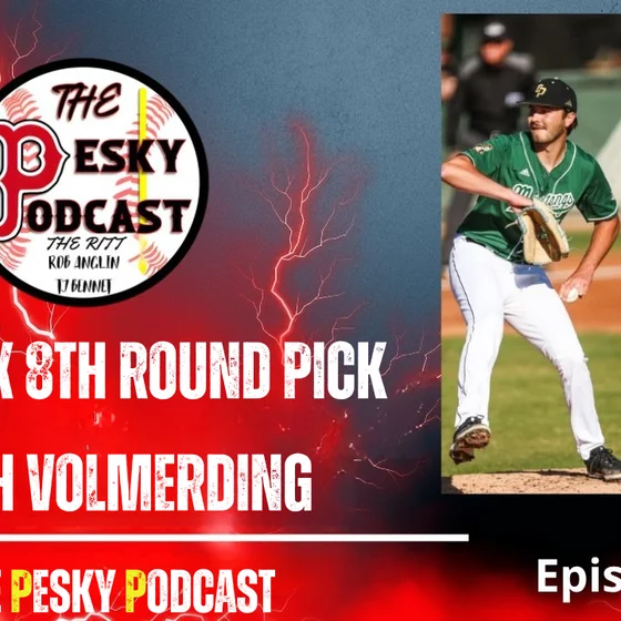The Pesky Podcast with Red Sox 8th Round Pick Josh Volmerding