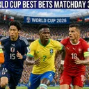 World Cup Best Bets Matchday 3