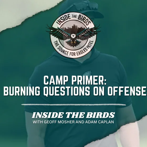 ITB: Eagles 2026 Training Camp Primer: Burning Questions On Offense