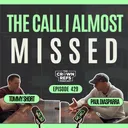 #429 The Call I almost Missed | A year without a cell phone | Tommy Short | Former Pac-12 Official, Author, Speaker