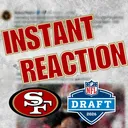Instant Reaction: The 49ers do 49ers things in the draft - AGAIN!