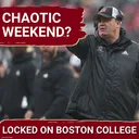 BREAKING: Chaotic Weekend That Could Have HUGE Impact on Boston College's Future