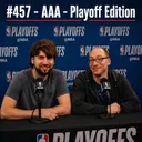 #457 - AAA - Playoff Edition