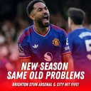 PL Matchday Five: Another Man Utd Rant, Brighton Stun Arsenal & City Hit Five!