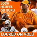 IGNORANT: Josh Heupel’s QB Development PROVES Tennessee Football COULD be GREAT with Faizon Brandon
