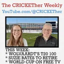 The CRICKETher Weekly – Episode 318: Wolvaardt’s 100; Suzie Bates; World Cup on Free To Air TV