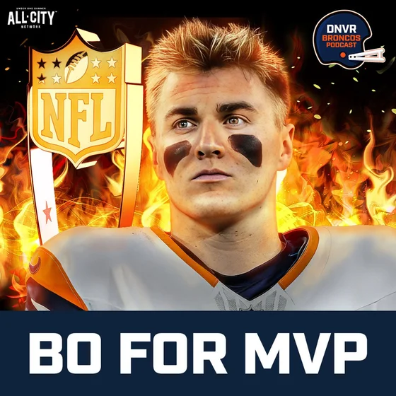 Bo Nix for MVP? Our hottest takes for the Denver Broncos 2026 season