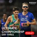 The Day (3) After | World Ultimate Championship - Josh Kerr caps year with 1500m win