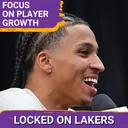 Lakers Talk Player Development: It's Not Just About Cam Carr and Adou Thiero
