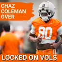 OVER: Tennessee PARTS WAYS with Transfer Portal Star Chaz Coleman
