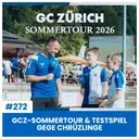 FIFA WM 2026: D SCHWIIZ WIRD GRUPPE ERSTE I GCZ-SOMMERTOUR & TESTSPIEL GEGE CHRÜZLINGE I SÄCHSFOIF #272