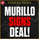 🚨BREAKING NEWS🚨 Murillo Signs New Forest Deal! What This Means For MGW & Anderson’s Future!