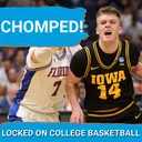 CHOMPED: Iowa Hawkeyes and Bennett Stirtz SHOCK defending champion Florida Gators! Sweet 16 is set!