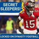 SNEAKY STASHES: Tez Johnson, Jalen Nailor, and Ashton Dulin—GRAB These Dynasty Sleepers Now!