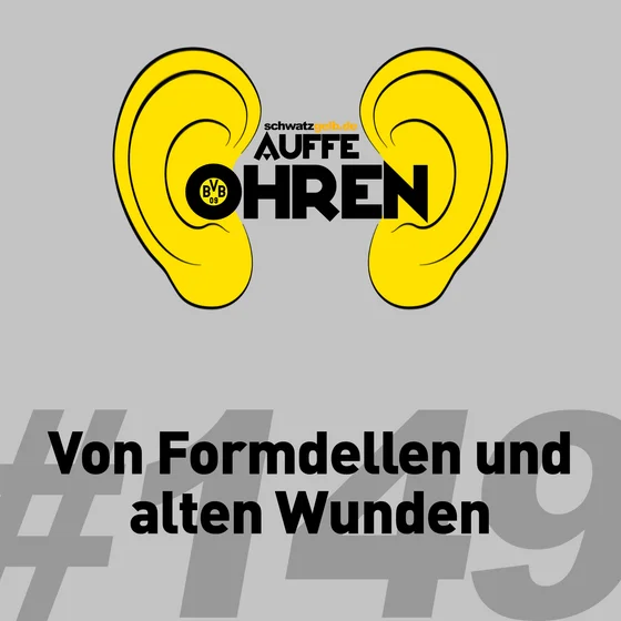 Auffe Ohren #149: Von Formdellen und alten Wunden