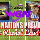 Women's Six Nations Preview with RACHEL LAW!