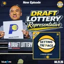 Who Should Represent the Pacers at the Draft Lottery? + Pick Rules Explained