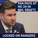 MOCK DRAFT: Rangers fan favorites could be taken at No. 26! Jack Hextall, Mathis Preston and Maddox Dagenais!
