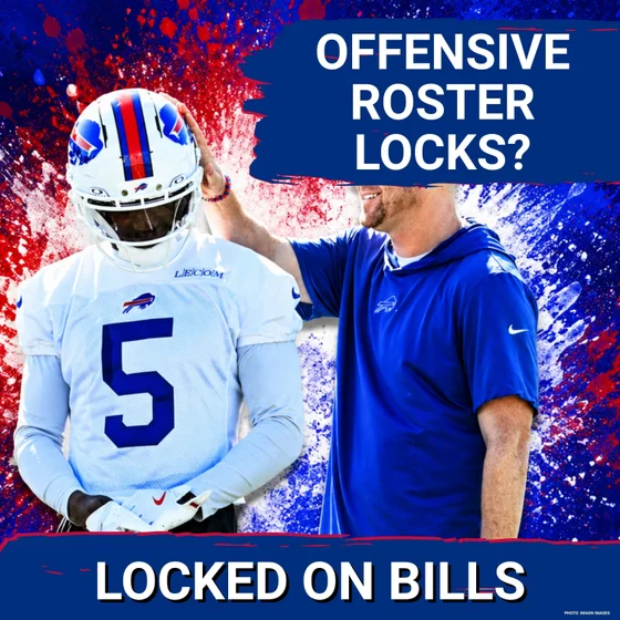 NO DOUBT: Buffalo Bills Roster SPOTS LOCKED? Insight on Bubble Players And KEY Decisions
