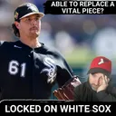 The White Sox bullpen must ADJUST with Mike Vasil out for the season