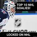 Top 10 NHL Goalies Ranked! | NHL Goaltender Power Rankings & Predictions