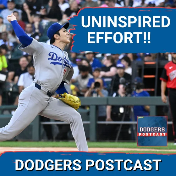 DODGERS POSTAST: ROKI SASAKI with a DISASTER IN THE 5TH on the South Side of Chicago
