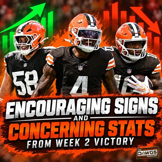 Encouraging Signs & Concerning Stats from the Week 2 Victory - Cleveland Browns Podcast for 9/22/26