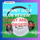 Formby Golf Club Review: Classy and Unforgettable