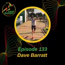 Episode 133 - Dave Barratt | Salford Harriers | British 100km Championships Winner | Ultra Running