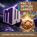 PAC-12: Settlement DEAL w/Mountain West Could SHAPE Future for Fans and College Football Landscape