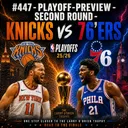 #447 - Playoff Preview - Second Round - Knicks VS Sixers mit Sven Scherer