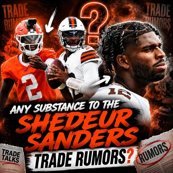 Would the Browns Really Trade Shedeur Sanders? - Cleveland Browns Podcast for 6/30/26
