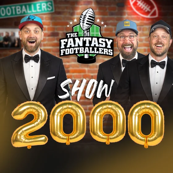 Show 2000! Week 7 Matchups + Wheel of Shame - Fantasy Football Podcast for 10/23