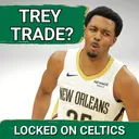 Mailbag: Trey Murphy Trade? Finding Tough Guys? Celtics Reunions?