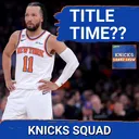 KNICKS SQUAD SHOW: Title TONIGHT?! With Locked on Spurs' Casey Viera