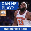 KNICKS SQUAD SHOW: New York Post's Mike Vaccaro on Mitchell Robinson Injury & NBA Finals