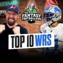 Top 10 WR Rankings + What Could Go Wrong? - Fantasy Football Podcast for 8/10