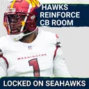 Seattle Seahawks TAKE FLIER on Former First Round Pick, Bolster Cornerback Depth