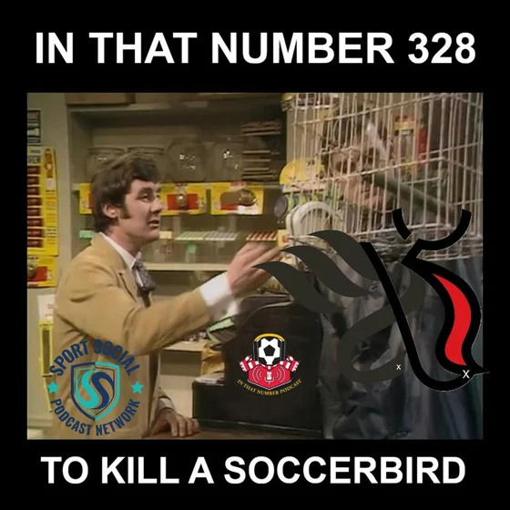Episode 328: To Kill a Soccerbird