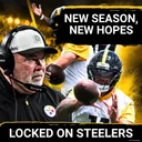Steelers' New Hopes w/Mike McCarthy Make 2026 a Season to Build Offense's Foundation for Future QB