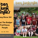 Gang Show 261 - Meet the Badger Trail Races People