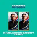 Analistas del Mundial | Hablamos de básquet (un poco)